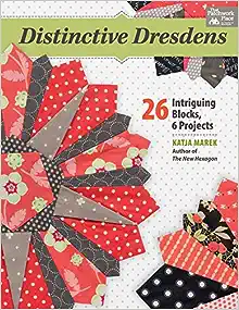 Distinctive Dresdens: 26 Intriguing Blocks, 6 Projects book cover