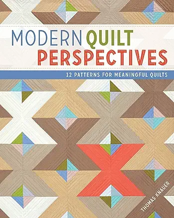 Modern Quilt Perspectives: 12 Patterns for Meaningful Quilts book cover
