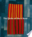 The Quilts of Gee’s Bend book cover